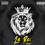 Le Roi (Explicit)