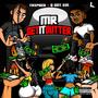 MR GETITOUTTER (feat. Q'Got Em) [Explicit]