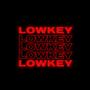 Low Key (Explicit)