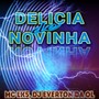 Delícia de Novinha (Explicit)