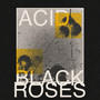 Black Roses