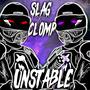 UNSTABLE (feat. CLOMP)