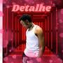 detalhe (feat. CRVZ) [Explicit]