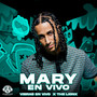 Mary (En Vivo) [Explicit]