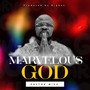 Marvelous God