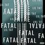 Fatal (Explicit)