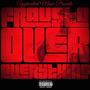 Frausto Over Everything (Explicit)