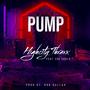 Pump (feat. HighCity Thraxx & Che Guala) [Explicit]