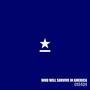 Who Will Survive In America (Explicit)