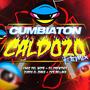 Cumbiaton Caldozo (¨Remix¨) (feat. Kings Del Wepa, Fer Bellaka & Zurdo El Chaka)