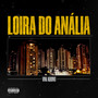 Loira do Anália (Explicit)