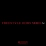 Freestyle Hors Série 2 (Explicit)