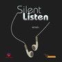 Silent Listen