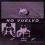 no vuelv0 (Explicit)