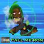 Call Me Ron (feat. Kelli Joy) [Explicit]