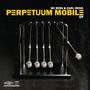 Perpetuum Mobile