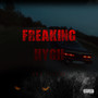 Freaking Hygh (Explicit)