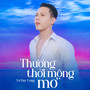 Thương Thời Mộng Mơ (Short Version)