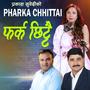 Pharka Chhittai (feat. Junu Rijal)