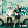 Do Different (Explicit)