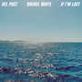 If I'm Lost (feat. Rachel White)