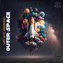 Outer Space (feat. KingSiNevo) [Explicit]