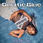 Out the Blue (Explicit)