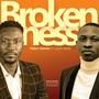 Brokenness (feat. Caleb David)