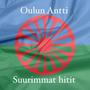 Oulun Antti - Suurimmat hitit