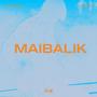 Maibalik (feat. Frvncisco & Chaiitiih)