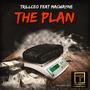 The Plan (feat. TrillCEO & MacWayne) [Explicit]