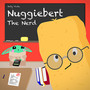 Nuggiebert the Nerd