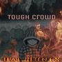 Tough Crowd (Explicit)