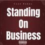 Standing On Business (Explicit)