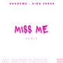 Miss Me (444 Gang Mix) [Explicit]