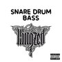 Snare Drum Bass (Explicit)