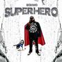 Superhero (Explicit)