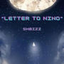 Letter To Nino (Explicit)