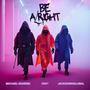 Be Alright (feat. eNVy & JackGoingGlobal) [Explicit]