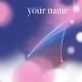 your name