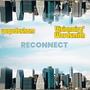 Reconnect (feat. Visionaire' Wordsmith)