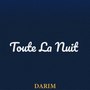 Toute la nuit