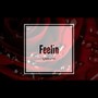 Feelin' (Explicit)