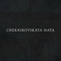 Chernikovskaya Hata