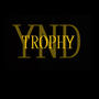 Trophy (Explicit)