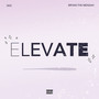 Elevate (Explicit)