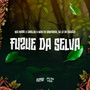 FUZUE DA SELVA (Explicit)