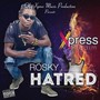 HATRED (Xpress Riddim)