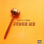 Judge Me (Explicit)