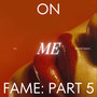 On Me (Explicit)